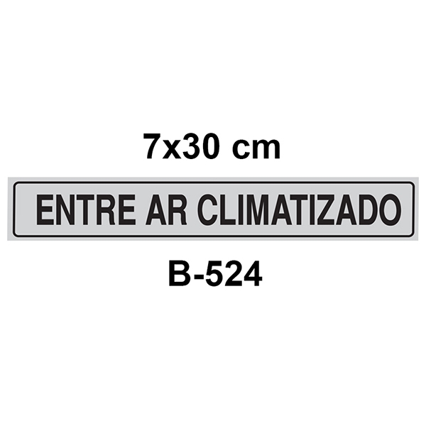 Placa Cinza Entre Ar Climatizado