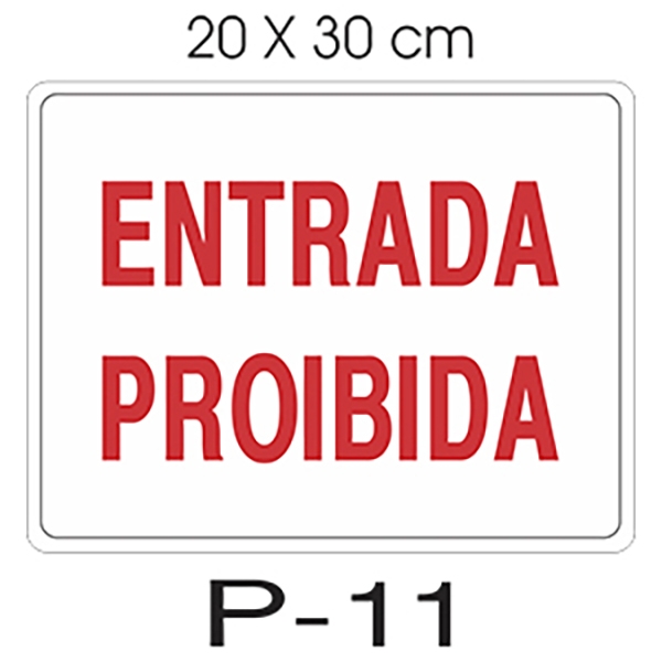 Placa Entrada Proibida