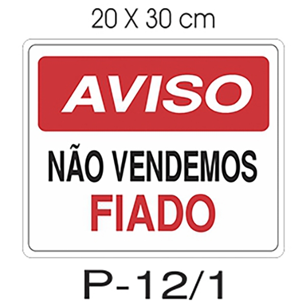 Placa Aviso Não Vendemos Fiado