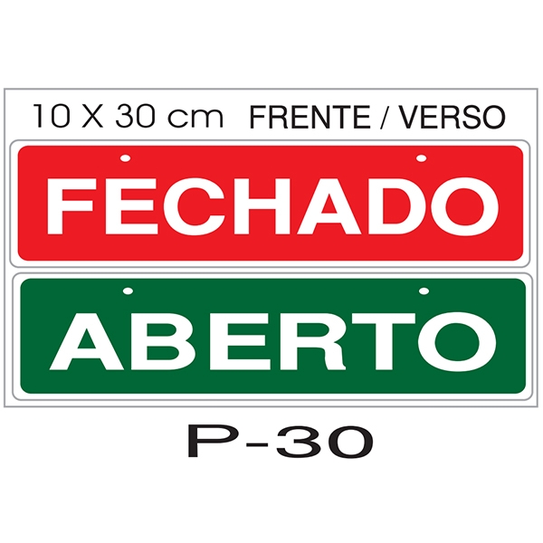 Placa Fechado/Aberto