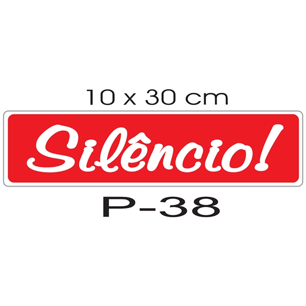 Placa - Silêncio!