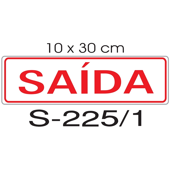 Placa - Saída