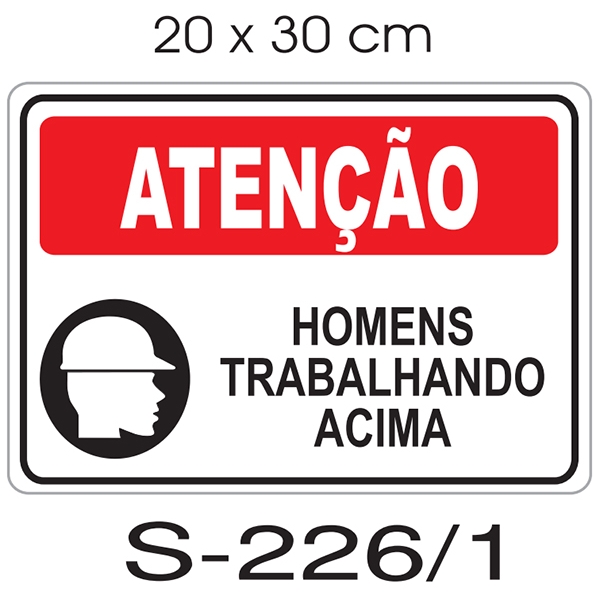 Placa - Atenção Homens Trabalhando Acima