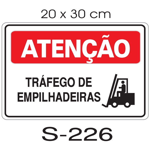 Placa - Atenção Tráfego de Empilhadeiras