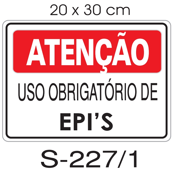 Placa - Atenção Uso Obrigatório de EPI's