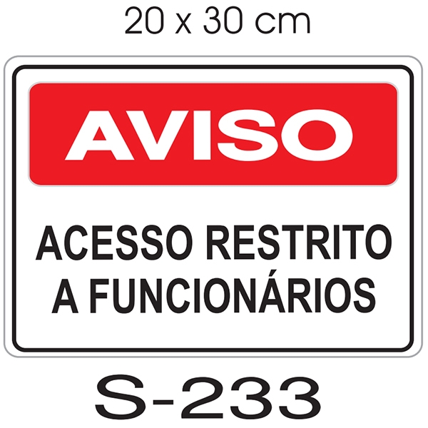 Placa - Aviso Acesso Restrito a Funcionários